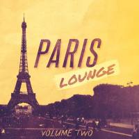 VA - Paris Lounge, Vol. 2 (Mix of Finest Cafe Chill out Music) 2015 FLAC