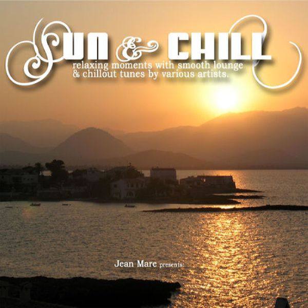 VA - Sun & Chill (Cafe Lounge Chillout Ambient Moods Del Mar with Ibiza Mallorca Feeling) 2012 FLAC