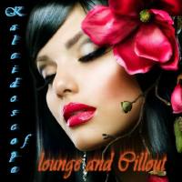 Kaleidoscope of Lounge and Chillout (2014) [FLAC]