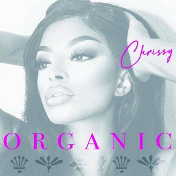 Chrissy - Organic (Deluxe Edition) (2022) FLAC