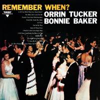 Orrin Tucker, Bonnie Baker - Remember When (2022) HD