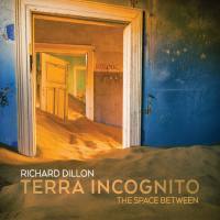 Richard Dillon - Terra Incognito- The Space Between (2018) FLAC