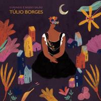 Túlio Borges - O Mundo é Nosso Sal?o 16-44.1 2022  FLAC
