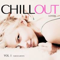 VA - Chill Out Lovers, Vol.1 (2022) FLAC