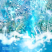 Yuria Miyazono - Forest in the Mist (2018) FLAC