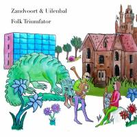 Zandvoort & Uilenbal - Folk Triumfator 2022  FLAC