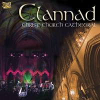Clannad - Clannad_ Christ Church Cathedral (2013)