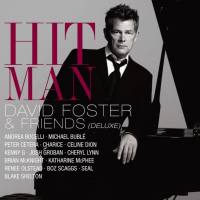 David Foster - Hit Man David Foster & Friends (Deluxe) 2008 FLAC