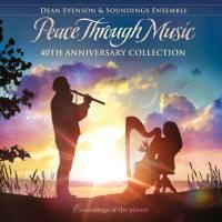 Dean Evenson - Peace Through Music (40th Anniversary Collection) (2019)