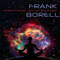 Frank Borell - Electronic Art of Lounge 2017 FLAC