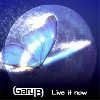 Gary B - Live It Now 2013 FLAC