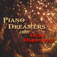 Piano Dreamers - Piano Dreamers Cover Ozzy Osbourne (2019)