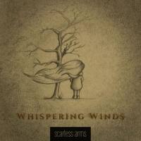 Scarless Arms - whispering winds (2019)
