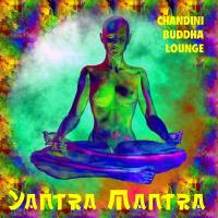 Yantra Mantra - Chandini Buddha Lounge 2010 FLAC