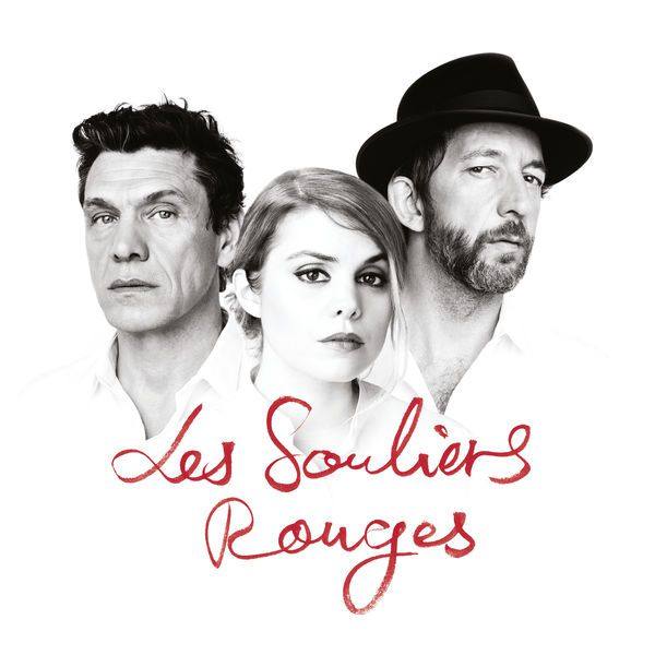 C?ur De Pirate and Arthur H and Marc Lavoine - Les Souliers rouges (2016) [Hi-Res]
