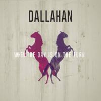 Dallahan - When the Day Is On the Turn (2014) FLAC