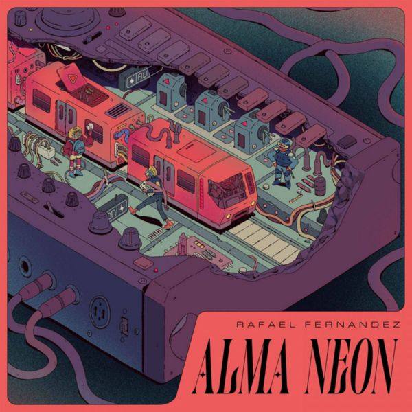 Rafa?l fernandez - Alma Neon 2022 FLAC