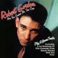 Robert Gordon - Are You Gonna Be The One (Bonus Tracks) (2002) FLAC
