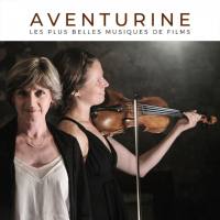 Aventurine - Les plus belles musique de Films (2021) Hi-Res