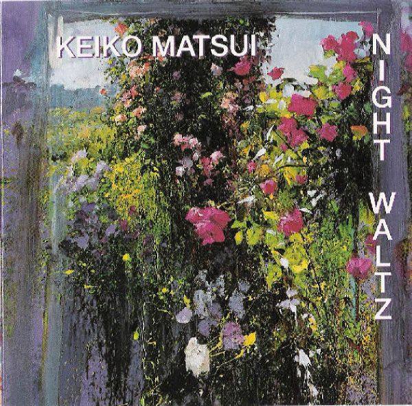 Keiko Matsui - Night Waltz 1991 FLAC