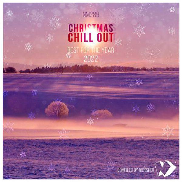 VA - Christmas Chillout_ Best for the Year 2022 (2022) [FLAC]