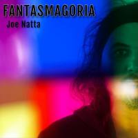 Joe Natta - Fantasmagoria (2022) FLAC
