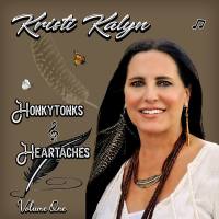 Kristi Kalyn - HonkyTonks & Heartaches, Volume 1 (2022) FLAC