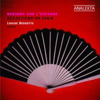 Louise Bessette - Regards sur L'Espagne Reflections on Spain (2010) [Hi-Res]