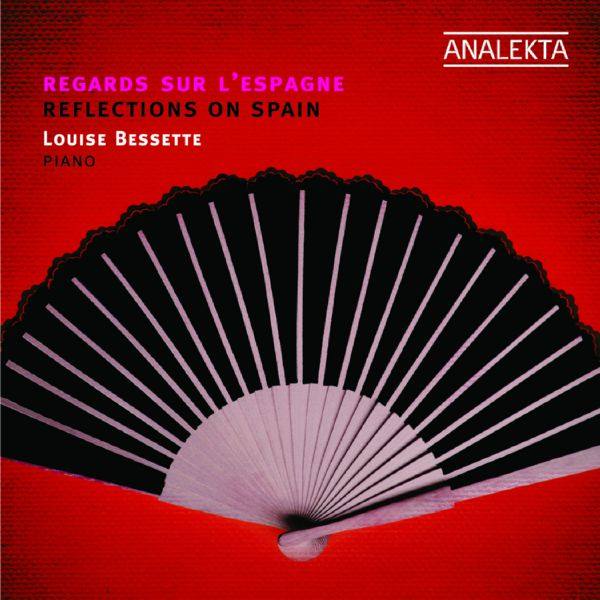 Louise Bessette - Regards sur L'Espagne Reflections on Spain (2010) [Hi-Res]