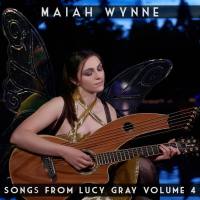 Maiah Wynne - Songs from Lucy Gray Volume 4 24-962022  FLAC