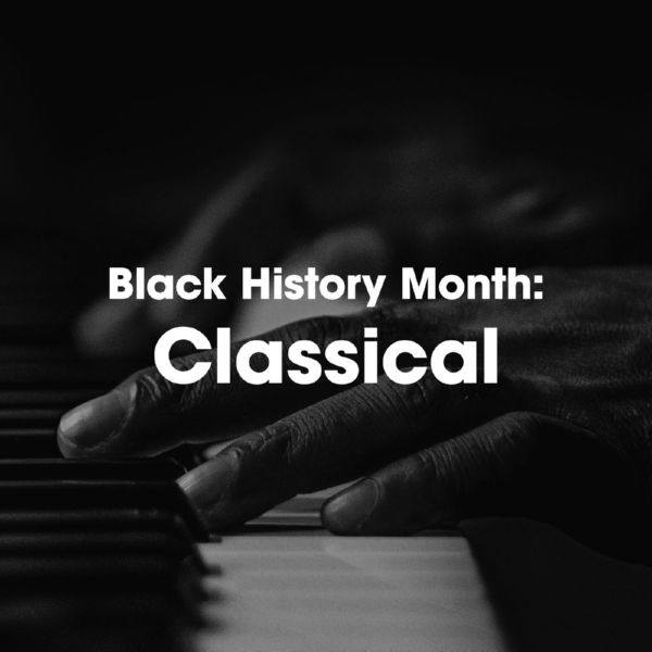 Various Artists - Black History Month - Classical 2022