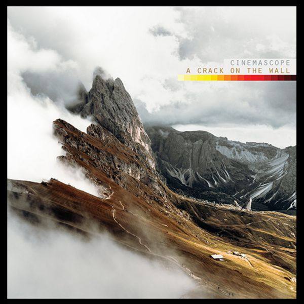 Cinemascope - A Crack On The Wall  2022 Hi-Res