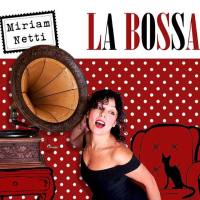 Miriam Netti - 2016 - La bossa [FLAC]