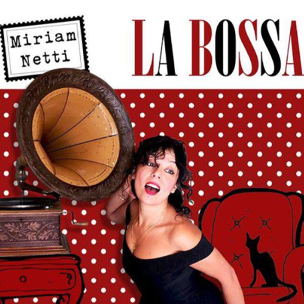 Miriam Netti - 2016 - La bossa [FLAC]