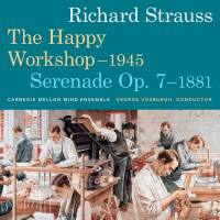 Richard Strauss Sonatine No. 2 in E-Flat Major, TrV 291 Happy Workshop & Serenade for Winds in E-Flat Major, Op. 7, TrV 106 Hi-Res