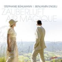 Stephanie Bu?hlmann & Benjamin Engeli - Zauberluft - Air Magique (2022) [Hi-Res]