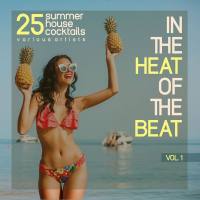 VA - In The Heat Of The Beat Vol 1 2017 FLAC