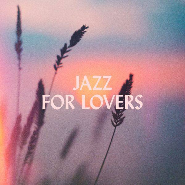 Various Artists - Jazz for Lovers Antigua Orange 2022 FLAC