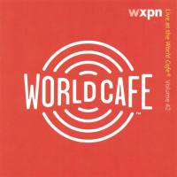 Various Artists - Live At The World Cafe - Vol. 42 (2017) [World Cafe - WC042]