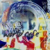 Various Artists - Live At The World Cafe - Vol. 5 (1997) [World Cafe - WC9705]