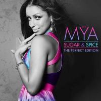 Mya - Sugar & Spice (The Perfect Edition) 2008 FLAC