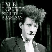 Lyle Lovett - Night's Abandon (Live Chicago 1988) (2021) FLAC