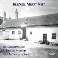 The Cumbrian Duo - Bleckell Murry Neet (2022) [Hi-Res]