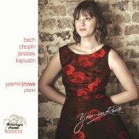 Yasmin Rowe - Bach, Chopin, Janá?ek & Kapustin Piano Works (2016) [Hi-Res]