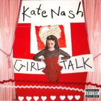Kate Nash - Girl Talk (2013) Flac