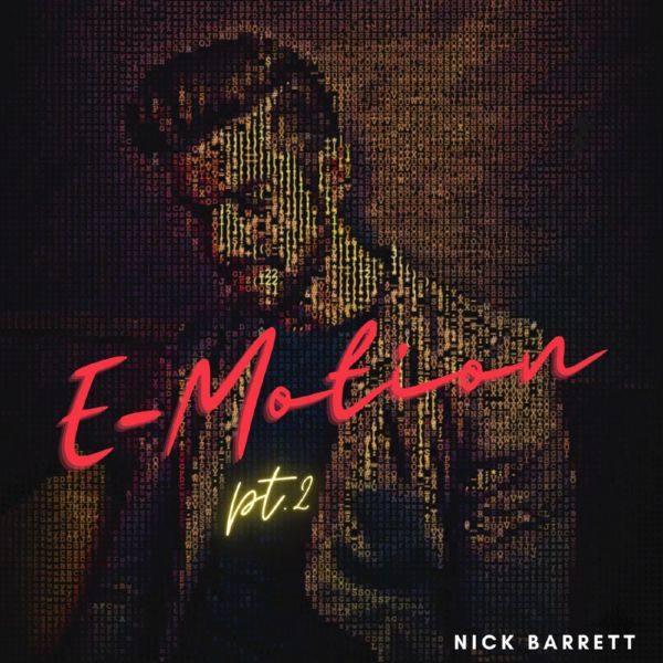 Nick Barrett - E-Motion, Pt.2 (2022) FLAC