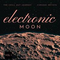 VA - Electronic Moon (The Chill Out Journey), Vol. 1 FLAC