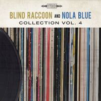 VA - Blind Raccoon & Nola Blue Collection, Vol. 4 (2022)