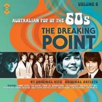 VA - Australian Pop Of The 60's - Volume 6 - The Breaking Point 2017 FLAC
