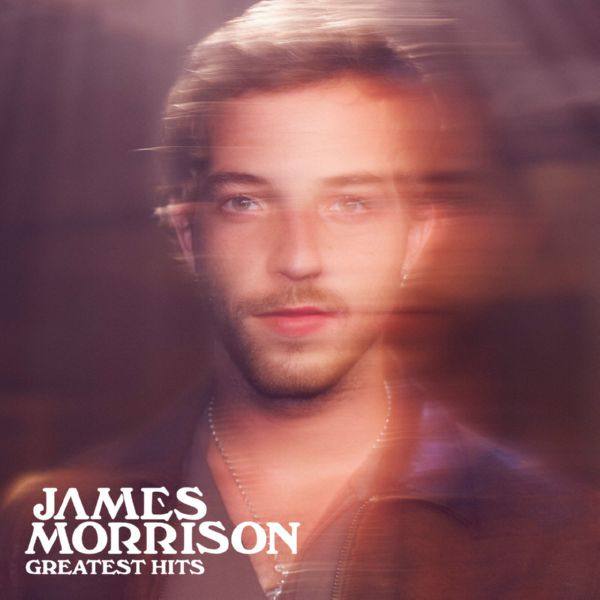 James Morrison - Greatest Hits (2022) FLAC